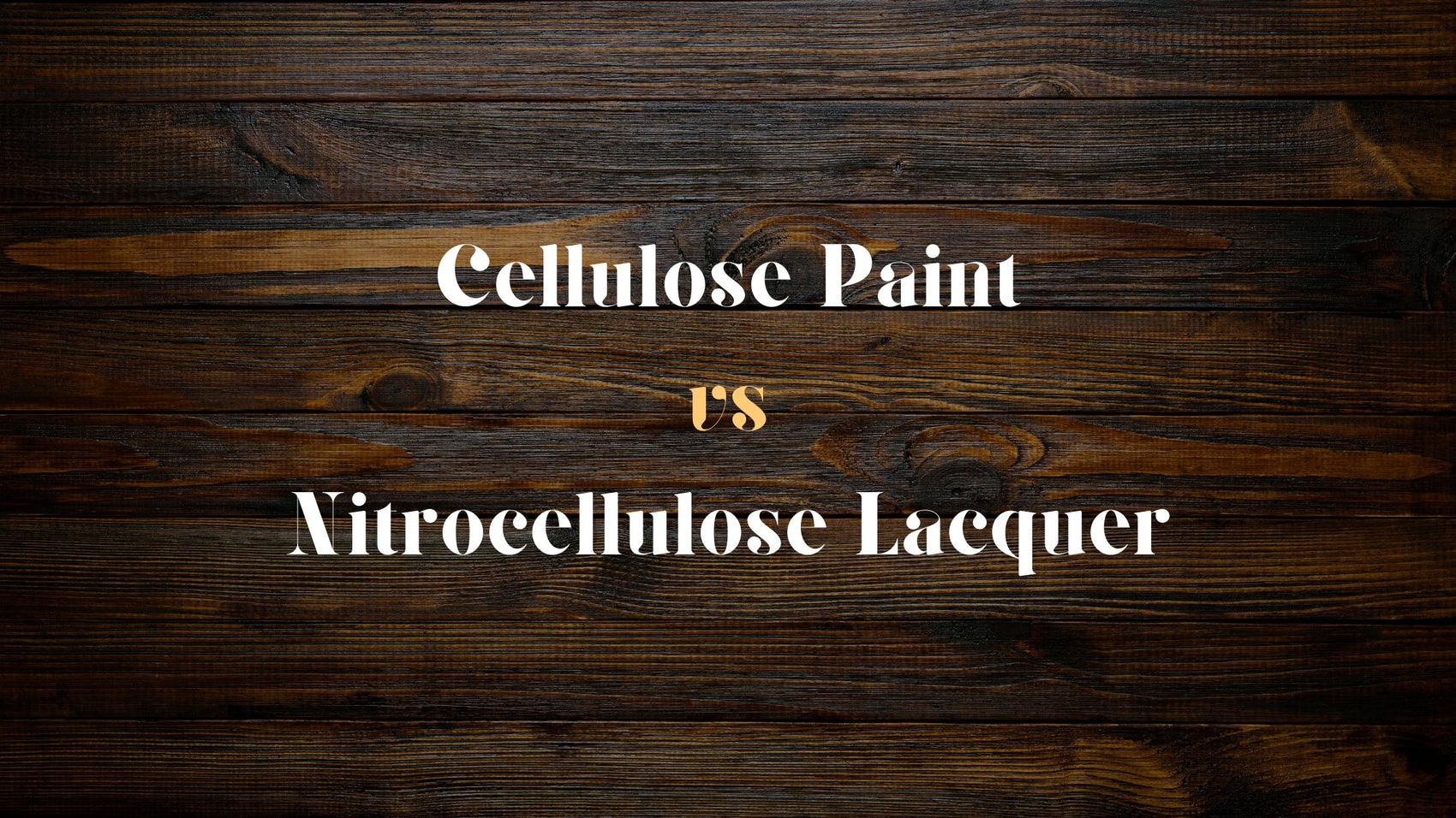 Cellulose Paint vs Nitrocellulose Lacquer